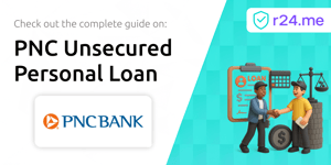 PNC Unsecured Personal Loan: Your Complete Guide