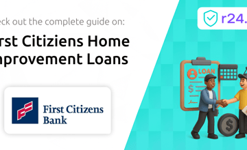 First Citiziens Home Improvement Loans: Your Complete Guide
